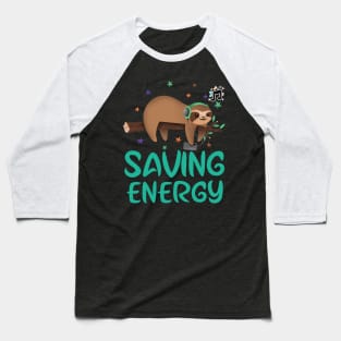 Lazy,sleeping sloth.Saving energy mode.Lazy days. Baseball T-Shirt